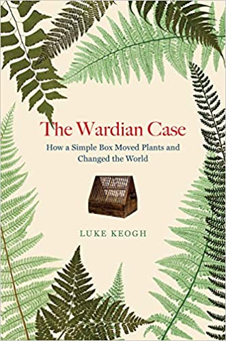 Cover of Wardian Case
